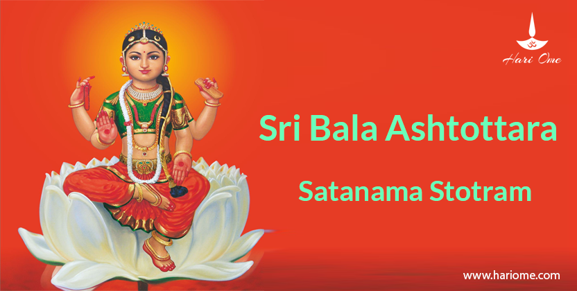 Sri Bala Ashtottara Satanama Stotram