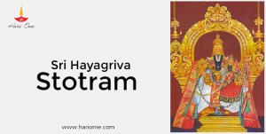 Sri Hayagriva Stotram | Sri Hayagreeva Stotram • Hari Ome