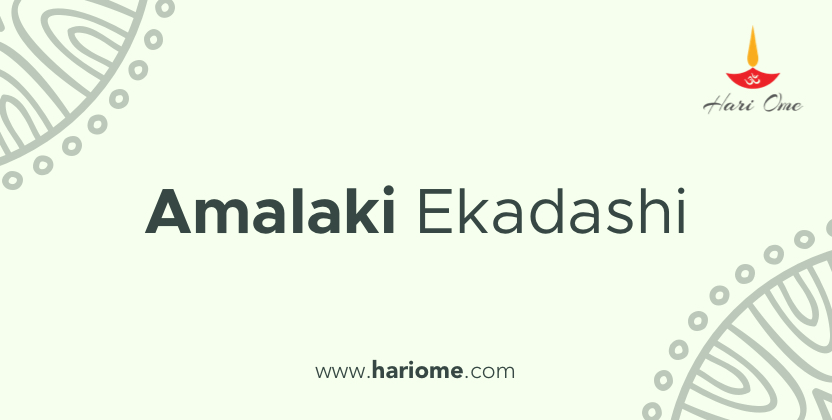 Amalaki Ekadashi 2023 Amalaka Ekadashi in English • Hari Ome